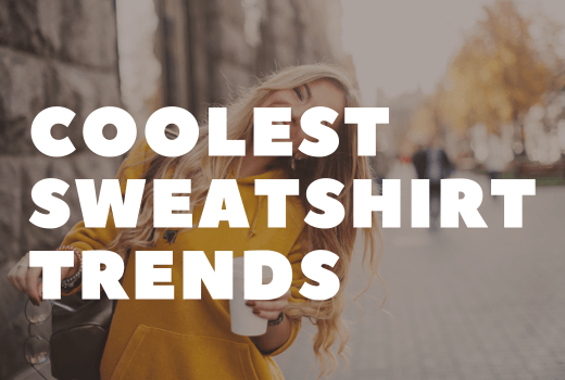 7 Coolest Sweatshirt Trends to See You Through Winter